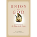 Union with God: According to St. John of the Cross
