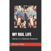 My Rail Life: Stories of a Railroad Conductor