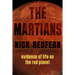 The Martians: Evidence of Life on the Red Planet