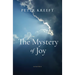 The Mystery of Joy
