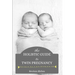 The Holistic Guide to Twin Pregnancy