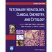 Veterinary Hematology, Clinical Chemistry, and Cytology