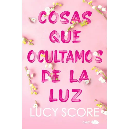 Cosas Que Ocultamos de la Luz