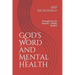 God's Word and Mental Health: Strength for the Journey 8 Bible Studies