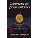 Worlds in Transition