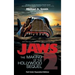 Jaws 2: The Making of the Hollywood Sequel, Updated and Expanded Edition: (Hardcover Color Edition)