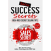 Sales Success Secrets Volume 1