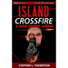Island Crossfire: A New Enemy Arises