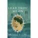 Lead Thou Me On: A Portrait of Titanic's Heroine, Lady Noel Leslie, Countess of Rothes