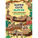 Super-Cute Sloths: A Cozy Creatures Coloring Book