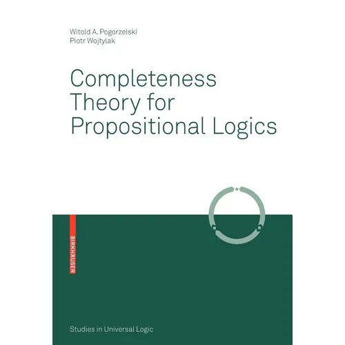 Completeness Theory for Propositional Logics