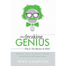 I'm a Freaking Genius: Why Is This Business So Hard?