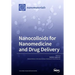 Nanocolloids for Nanomedicine and Drug Delivery