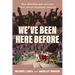 We've Been Here Before: How Rebellion and Activism Have Always Sustained America