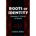 Roots of Identity: Language and Literacy in Mexico