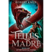 Tellus Madre: Book One in the Parental System