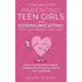 7 Vital Skills for Parenting Teen Girls and Communicating with Your Teenage Daughter: Proven Parenting Tips for Raising Teenage Girls with Self-Confid