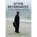After Retirement: A New Chapter of Life