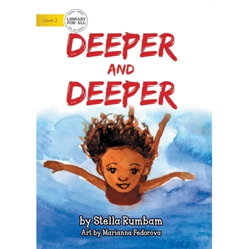 Deeper And Deeper