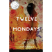 Twelve Mondays
