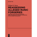 Reassessing Alleged Runic Forgeries: Constructing an Analysis Scaffold Using the Example of the Runic Inscription in the 'Kleines Schulerloch'
