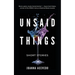 Unsaid Things
