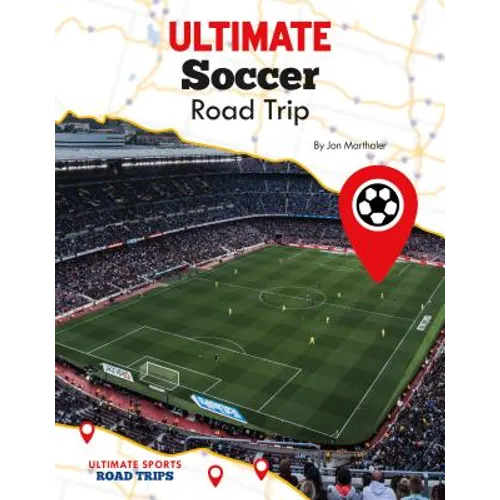 Ultimate Soccer Road Trip