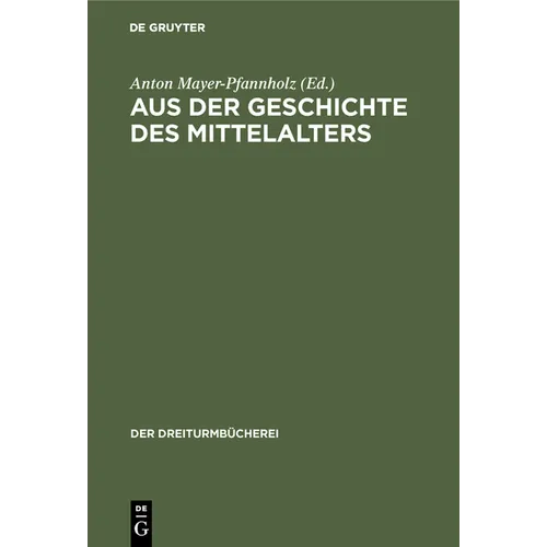 Aus Der Geschichte Des Mittelalters