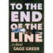 To the End of The Line