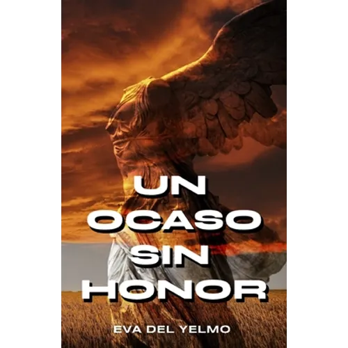 Un ocaso sin honor