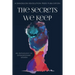 The Secrets We Keep: An Anthology of Extraordinary Women