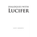 Dialogues with Lucifer