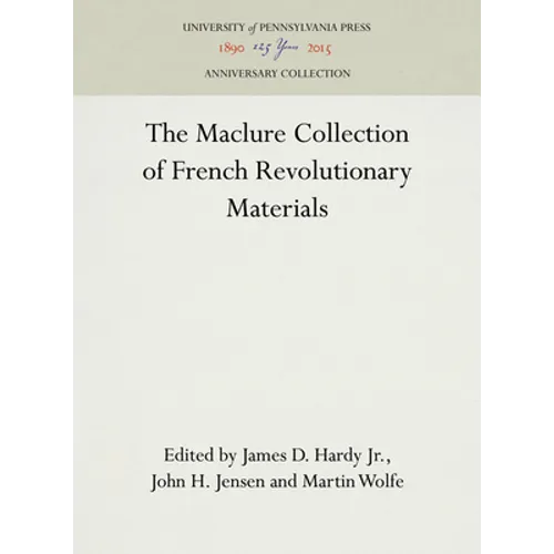The Maclure Collection of French Revolutionary Materials