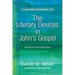 The Literary Devices in John's Gospel: Revised and Expanded Edition