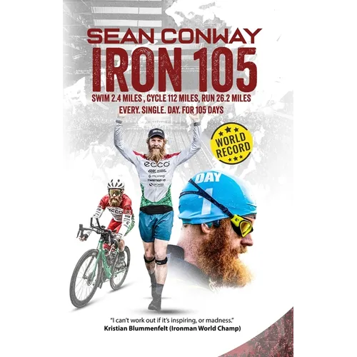 Iron 105: 105 Full Iron Distance Triathlons in a Row