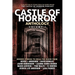 Castle of Horror Anthology Volume One: A Collection of Stories from the Minds behind the Castle of Horror Podcast