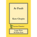 At Fault (Cactus Classics Large Print): 16 Point Font; Large Text; Large Type