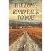 The Long Road Back to You