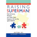 Raising Superman!: Autism 101