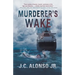 Murderer's Wake
