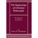 The Beginnings of Christian Philosophy