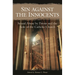 Sin Against the Innocents: Sexual Abuse by Priests and the Role of the Catholic Church