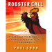 Rooster Call: Rising Up to Manhood Through Spiritual Leadership