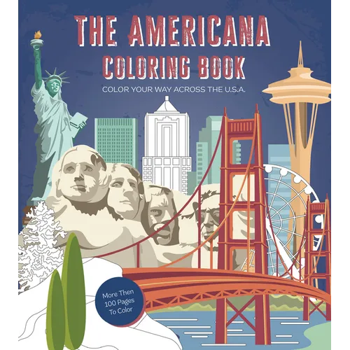 Americana Coloring Book: Color Your Way Across the U.S.A. - More Than 100 Pages to Color