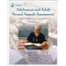 Adolescent and Adult Sexual Assault Assessment, Second Edition: SANE/SAFE Forensic Learning Series