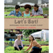 Let's Eat: Sustainable Food for a Hungry Planet