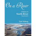 On a River: A History of North River, Massachusetts