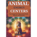 Animal Energy Centers: How Energy Centers Impact Animal Health, Behavior, and Well-being