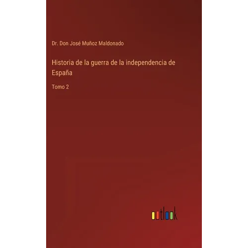 Historia de la guerra de la independencia de España: Tomo 2