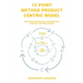 12 Point Method Product Centric Model: Operationalization Guide to Differentiate, Accelerate and Grow Business